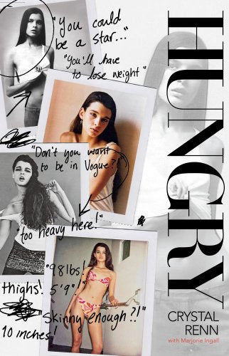 Hungry: A Young Model's Story of Appetite, Ambition, and the Ultimate Embrace of Curves