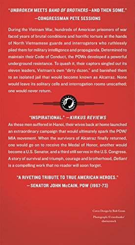 Defiant: The POWs Who Endured Vietnam's Most Infamous Prison