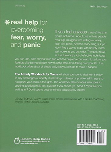 The Anxiety Workbook for Teens: Activities to Help You Deal with Anxiety and Worry