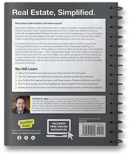 Real Estate Investing QuickStart Guide: The Simplified Beginner’s Guide to Successfully Securing Financing, Closing Your First Deal, and Building Wealth Through Real Estate