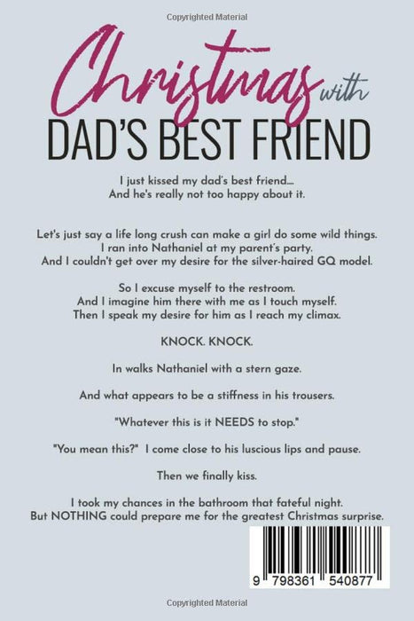 Christmas with Dad's Best Friend: An Age Gap Holiday Romance (Silver Fox Daddies)