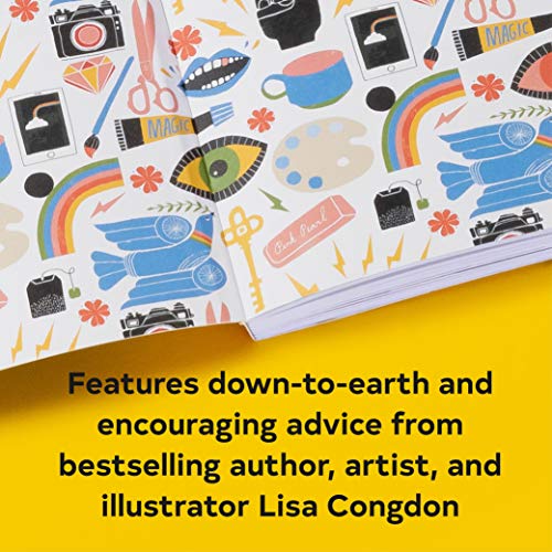 Find Your Artistic Voice: The Essential Guide to Working Your Creative Magic (Art Book for Artists, Creative Self-Help Book) (Lisa Congdon x Chronicle Books)