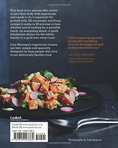 Superfoods Superfast: 100 Energizing Recipes to Make in 20 Minutes or Less