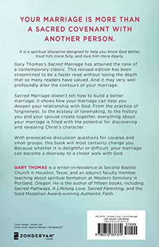 Sacred Marriage: What If God Designed Marriage to Make Us Holy More Than to Make Us Happy?