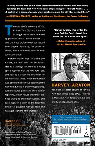 When the Garden Was Eden: Clyde, the Captain, Dollar Bill, and the Glory Days of the New York Knicks