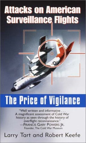 The Price of Vigilance: Attacks on American Surveillance Flights