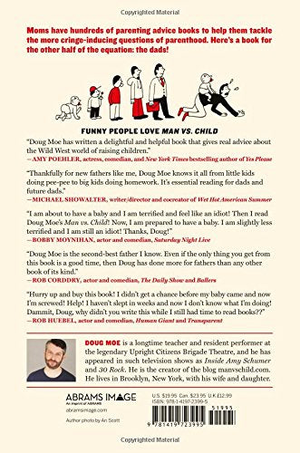 Man vs. Child: One Dad’s Guide to the Weirdness of Parenting