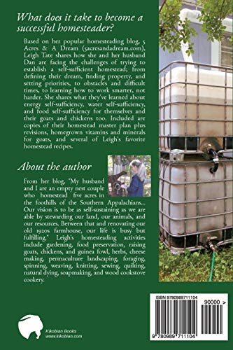 5 Acres & A Dream The Book: The Challenges of Establishing a Self-Sufficient Homestead (5 Acres & A Dream Homesteading Series)