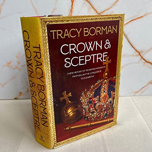 Crown & Sceptre: 1000 Years of Kings and Queens