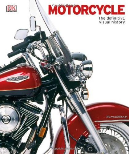 Motorcycle: The Definitive Visual History
