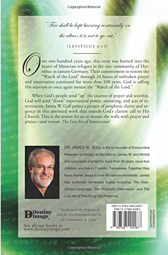 The Lost Art of Intercession Expanded Edition: Restoring the Power and Passion of the Watch of the Lord