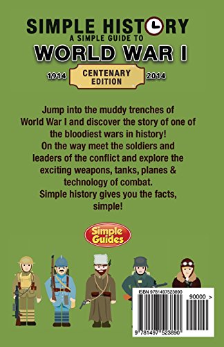 Simple History: A simple guide to World War I - CENTENARY EDITION
