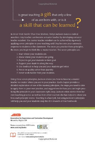 Never Work Harder Than Your Students and Other Principles of Great Teaching