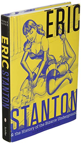 Eric Stanton & the History of the Bizarre Underground