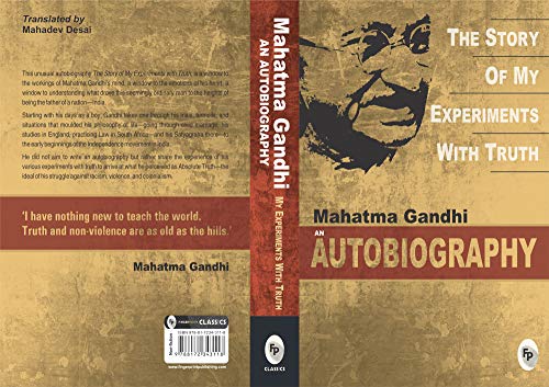 The Story of My Experiments with Truth: An Autobiography