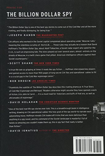 The Billion Dollar Spy: A True Story of Cold War Espionage and Betrayal