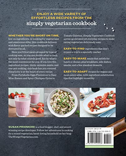 Simply Vegetarian Cookbook: Fuss-Free Recipes Everyone Will Love