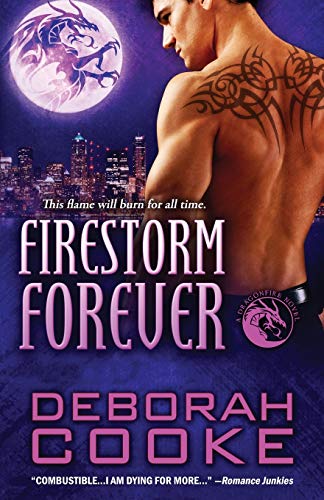 Firestorm Forever: A Dragonfire Novel (14) (Dragonfire Novels)