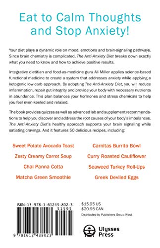 The Anti-Anxiety Diet: A Whole Body Program to Stop Racing Thoughts, Banish Worry and Live Panic-Free