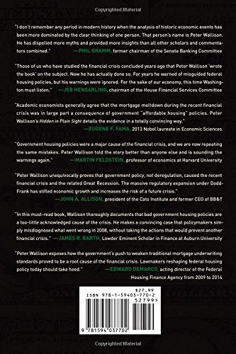 Hidden in Plain Sight: What Really Caused the Worlds Worst Financial Crisis and Why It Could Happen Again