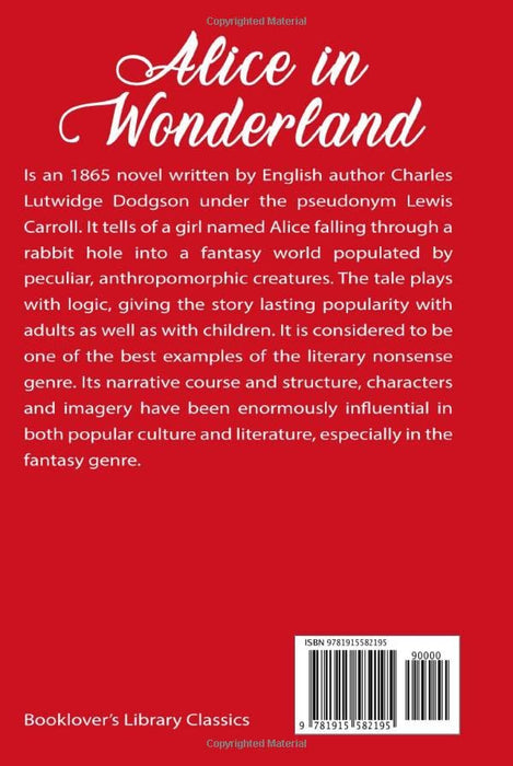 Alice in Wonderland: The Original 1865 Edition With Complete Illustrations (Booklover's Library Classics)