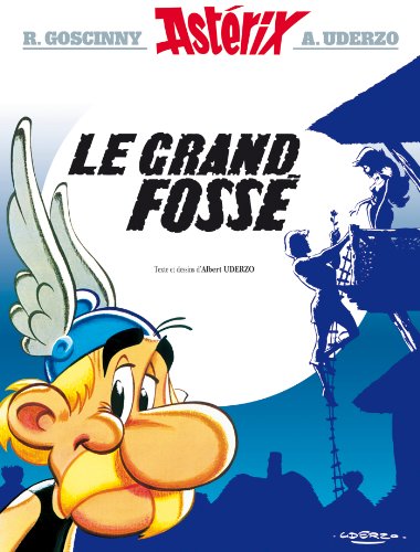 Astérix - Le Grand Fossé Asterix n°25 (Astérix - Le Grand Fosse, 25) (French Edition)