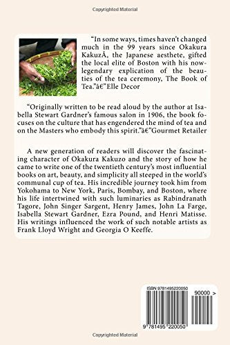 The Book of Tea: A Japanese Harmony of Art, Culture and the Philosophy of a Simple Life