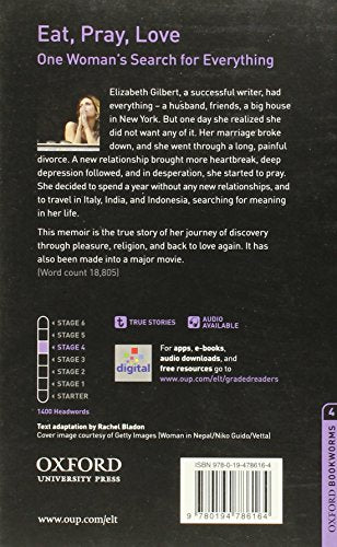 OBL 4 EAT PRAY LOVE (Oxford Book Worms Library, True Stories, Level 4)