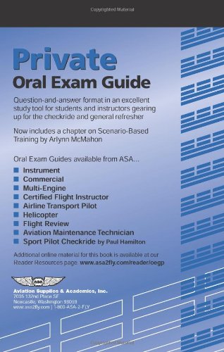 Private Oral Exam Guide: The Comprehensive Guide to Prepare You for the FAA Checkride (Oral Exam Guide series)