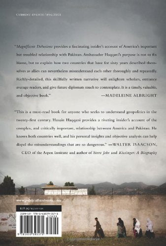 Magnificent Delusions: Pakistan, the United States, and an Epic History of Misunderstanding