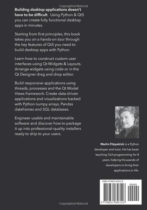Create GUI Applications with Python & Qt5 (5th Edition, PyQt5): The hands-on guide to making apps with Python