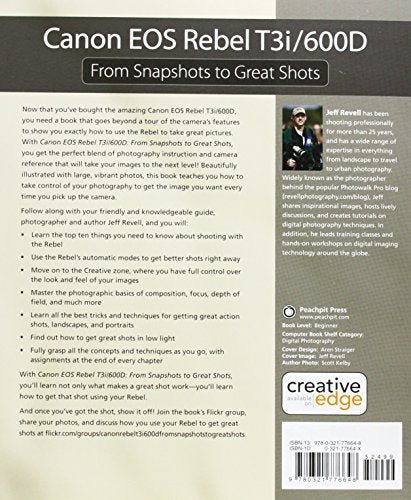 Canon EOS Rebel T3i / 600D: From Snapshots to Great Shots