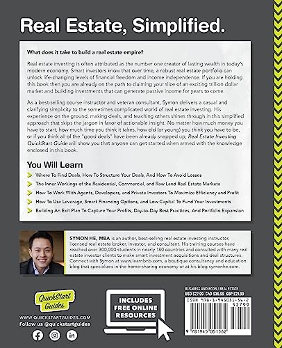 Real Estate Investing QuickStart Guide: The Simplified Beginner’s Guide to Successfully Securing Financing, Closing Your First Deal, and Building Wealth Through Real Estate (QuickStart Guides)