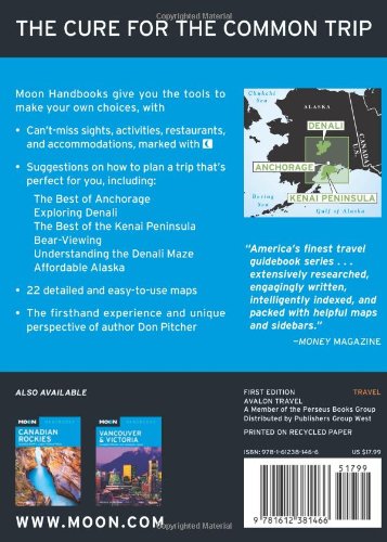 Moon Anchorage, Denali & the Kenai Peninsula (Moon Handbooks)