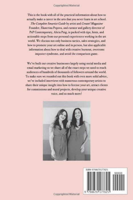 The Complete Smartist Guide: Essential Business and Career Tips for Emerging Artists