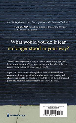 Do It Scared: Finding the Courage to Face Your Fears, Overcome Adversity, and Create a Life You Love