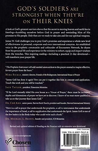 The Prophetic Intercessor: Releasing God'S Purposes To Change Lives And Influence Nations