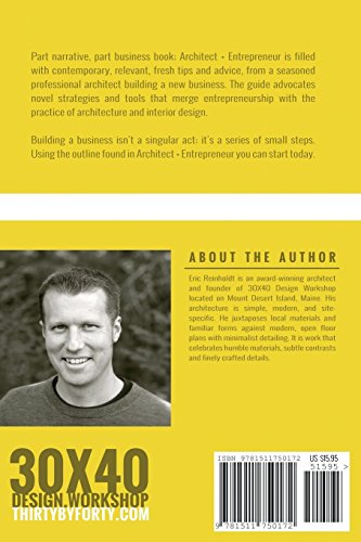 Architect and Entrepreneur: A Field Guide to Building, Branding, and Marketing Yo