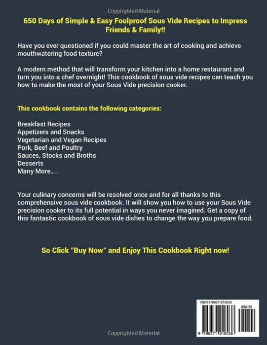 The Complete Sous Vide Cookbook for Beginners: 650 Days of Simple, Easy & Foolproof Sous Vide Recipes to Make at Home