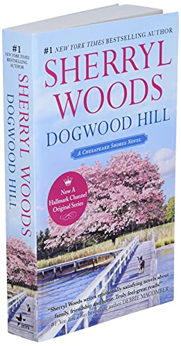Dogwood Hill (A Chesapeake Shores Novel, 12)
