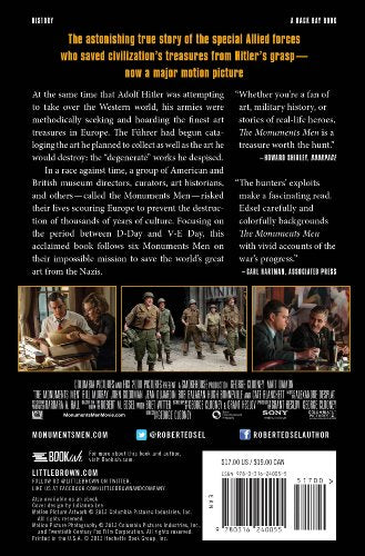 The Monuments Men: Allied Heroes, Nazi Thieves, and the Greatest Treasure Hunt in History
