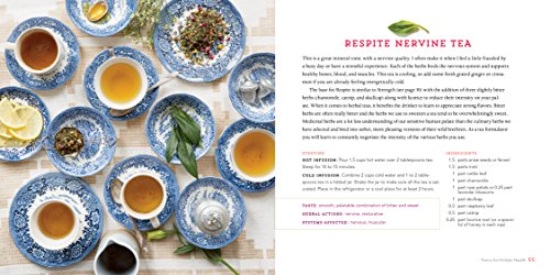 Healing Herbal Teas: Learn to Blend 101 Specially Formulated Teas for Stress Management, Common Ailments, Seasonal Health, and Immune Support