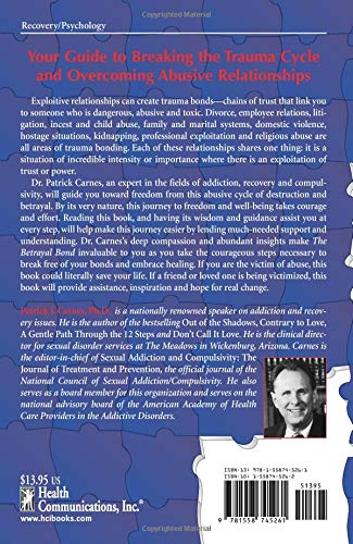 The Betrayal Bond: Breaking Free of Exploitive Relationships