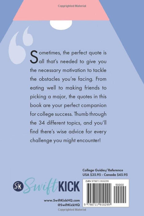 Perfect Quotes for College Success: Inspiration, advice, and tips for anyone going to college