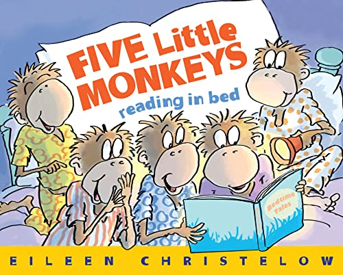 Five Little Monkeys Reading in Bed (A Five Little Monkeys Story)