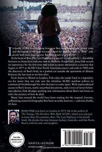 Bon: The Last Highway: The Untold Story of Bon Scott and AC/DC's Back in Black