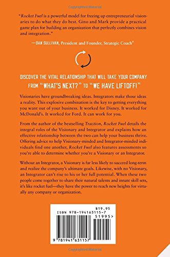 Rocket Fuel: The One Essential Combination That Will Get You More of What You Want from Your Business