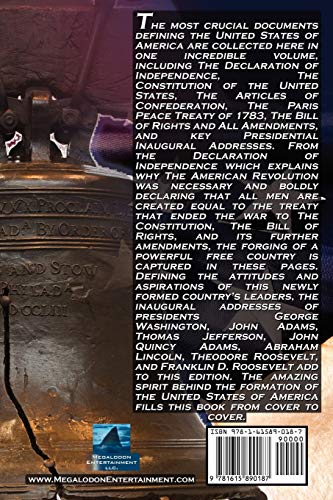 The Constitution of the United States of America, the Bill of Rights & All Amendments, the Declaration of Independence, the Articles of Confederation,