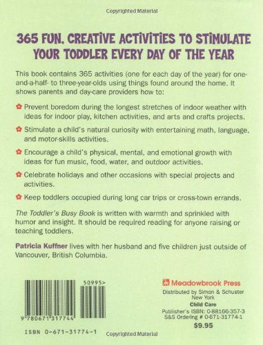The Toddler's Busy Book: 365 Creative Games and Activities to Keep Your 1 1/2- to 3-Year-Old Busy