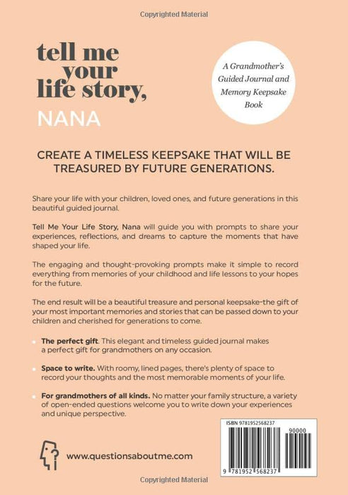 Tell Me Your Life Story, Nana: A Grandmother’s Guided Journal and Memory Keepsake Book (Tell Me Your Life Story® Series Books)